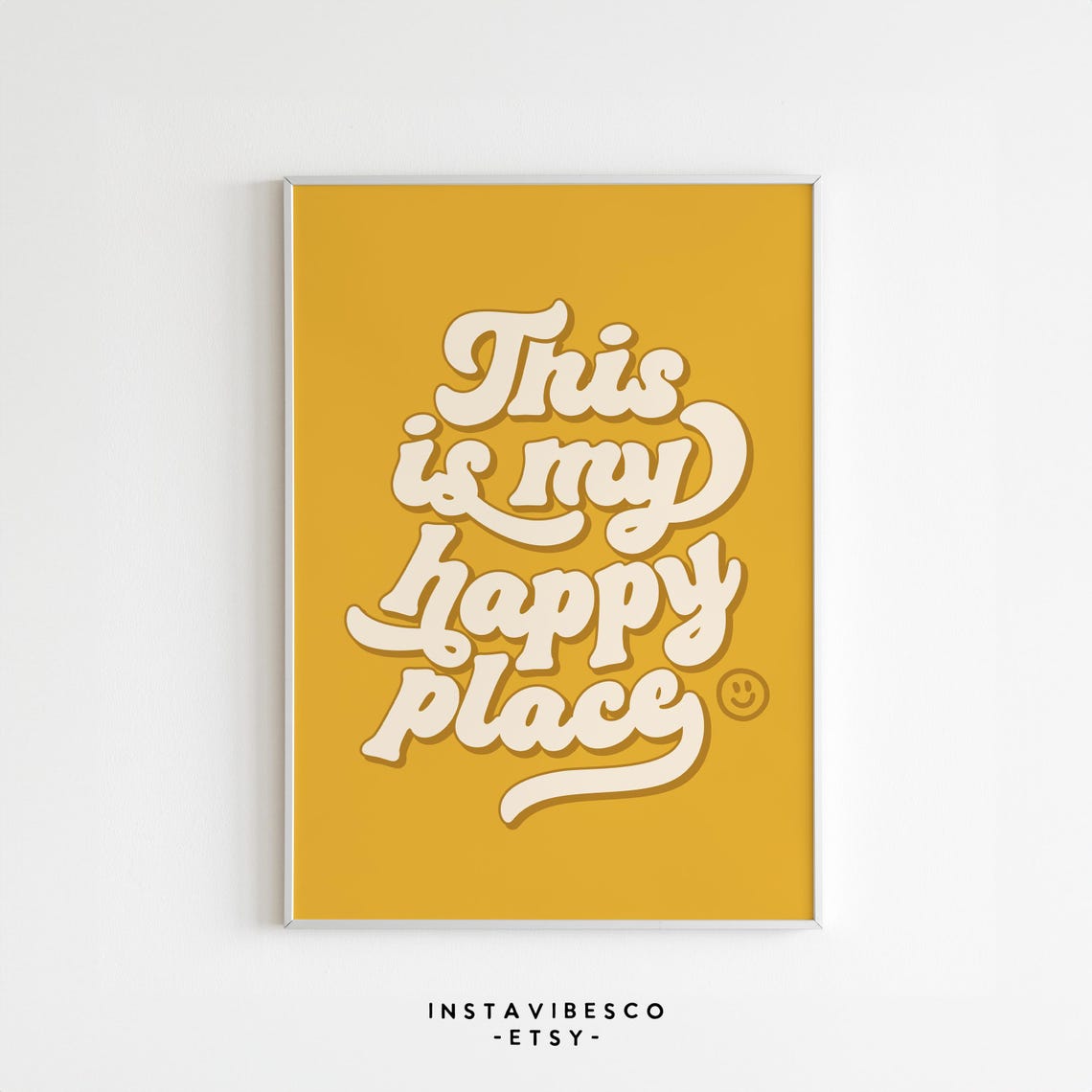 This Is My Happy Place Retro Mustard Quote Poster Cozy Home Wall Decor