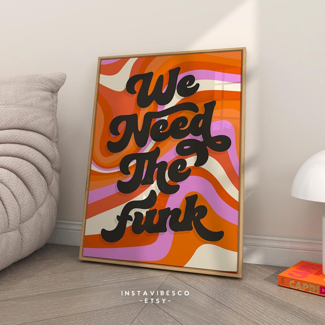 We Need The Funk Retro Script 70s Orange Pink Swirl Quote Poster - Image 2
