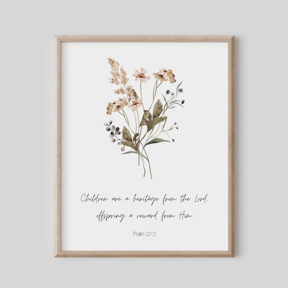 Psalm 1273 Children Are A Heritage From The Lord Bible Verse Wall Art Scripture Print Pregnancy Gift Christian For Women