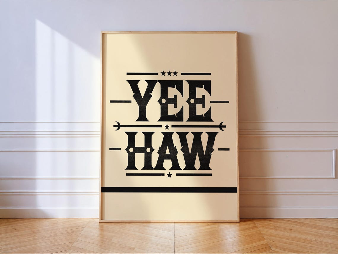 Yee Haw Bold Western Typography Black On Cream Farmhouse Style Poster