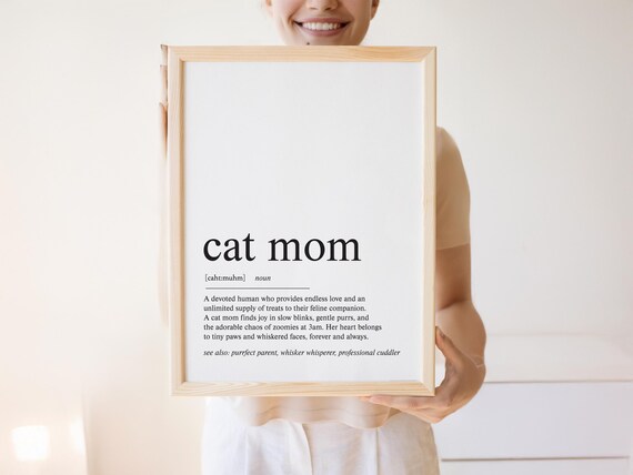 Cat Mom Definition Typography Funny Feline Lover Gift Wall Poster