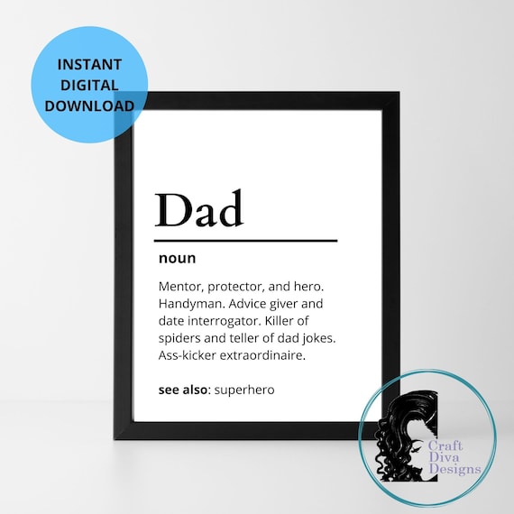 Dad Definition Wall Art Definition Print Fathers Day Poster Dad Quote Instant Wall Decor Dad Gift
