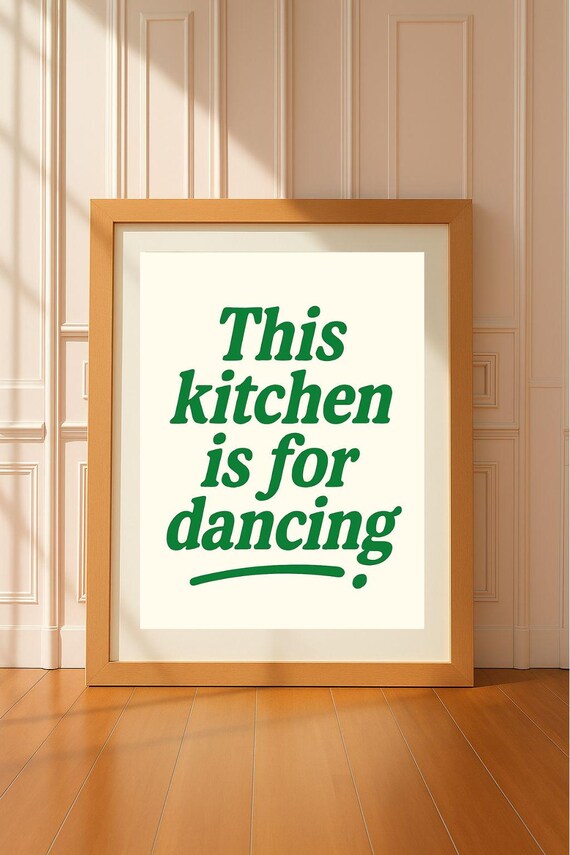 This Kitchen Is For Dancing Wall Art Retro Green Typography Print Fun Quote Poster Instant