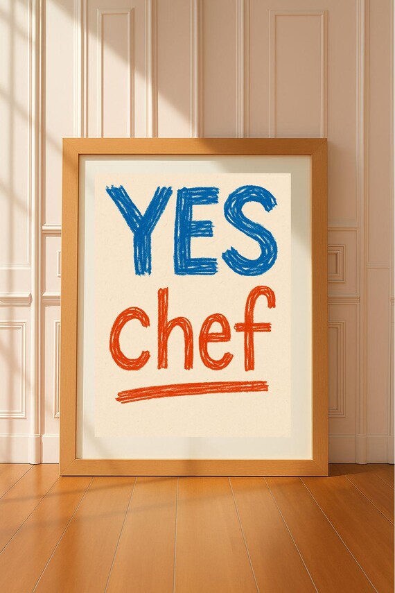 Yes Chef Crayon Art Print Fun Kitchen Wall Decor Handdrawn Bold Typography Poster Instant