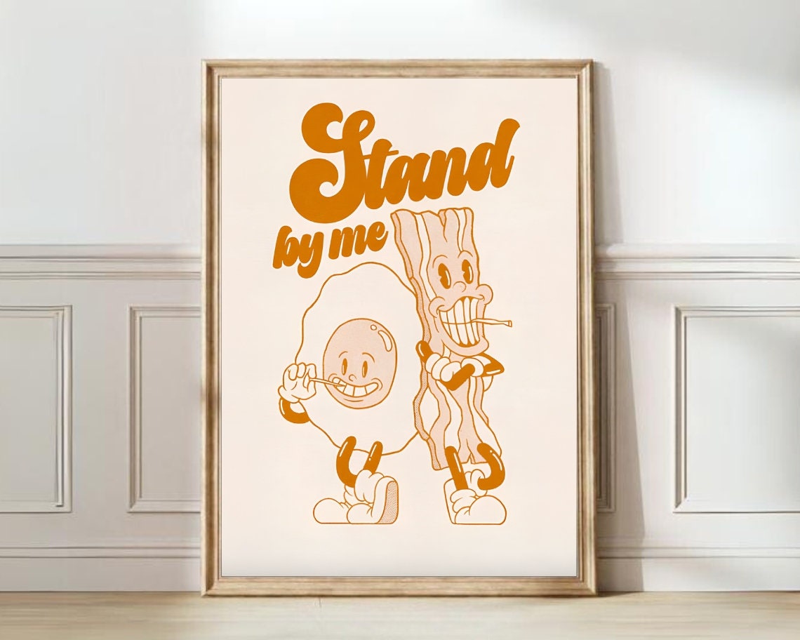Stand By Me Retro Egg And Bacon Breakfast Buddies Art Poster