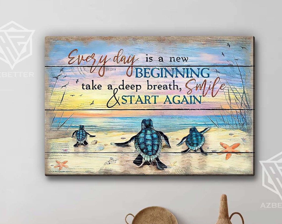Turtle Everyday Is New Beginning, Motivation Art