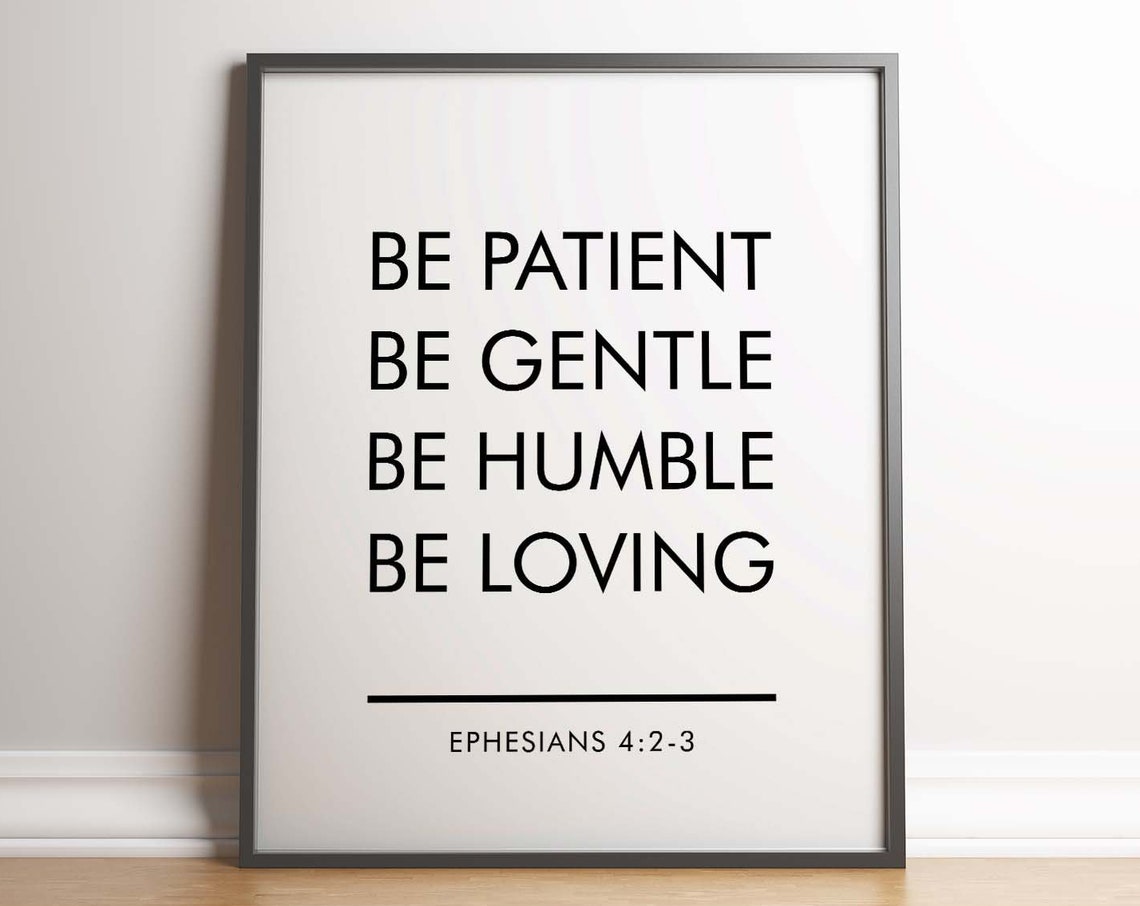 Ephesians 42 3 Bible Verse Print Inspirational Poster Black And White Minimal Print Unframed Spiritual Scripture Christian Art