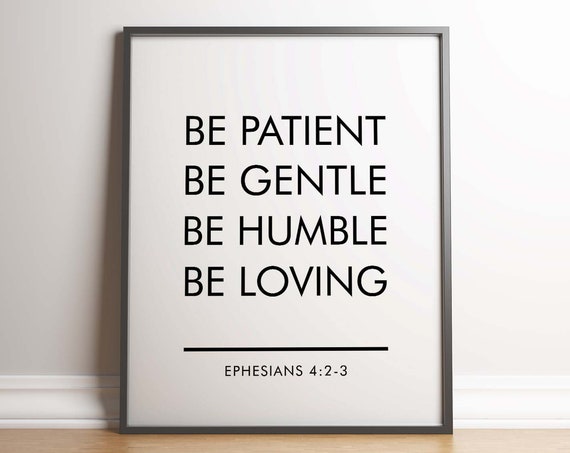 Ephesians 42 3 Bible Verse Print Inspirational Poster Black And White Minimal Print Unframed Spiritual Scripture Christian Art