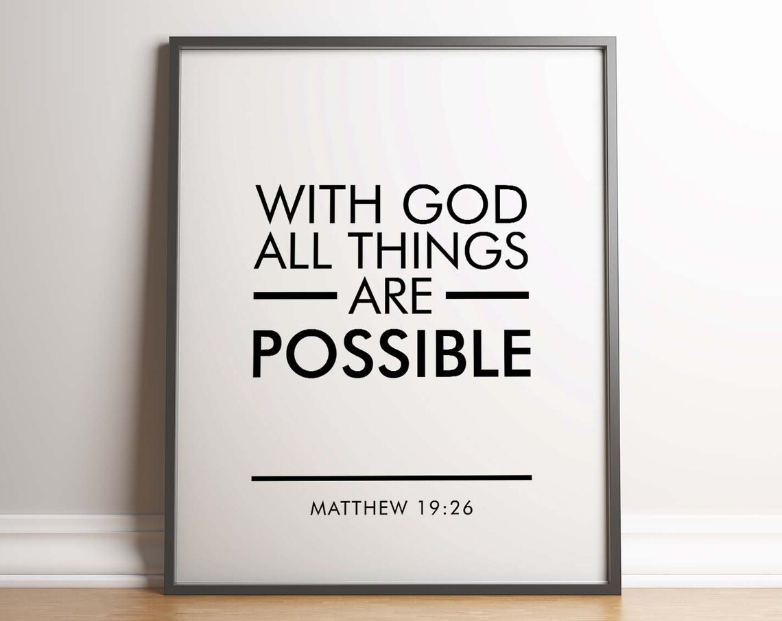 Matthew 19:26 With God All Things Are Possible Scripture Poster