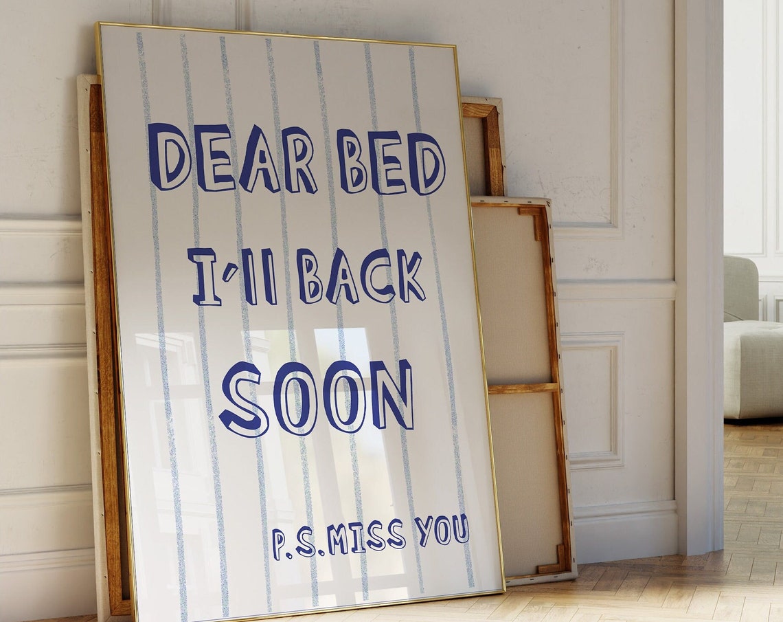 Dear Bed Ill Back Soon Funny Navy Typography Bedroom Quote Poster