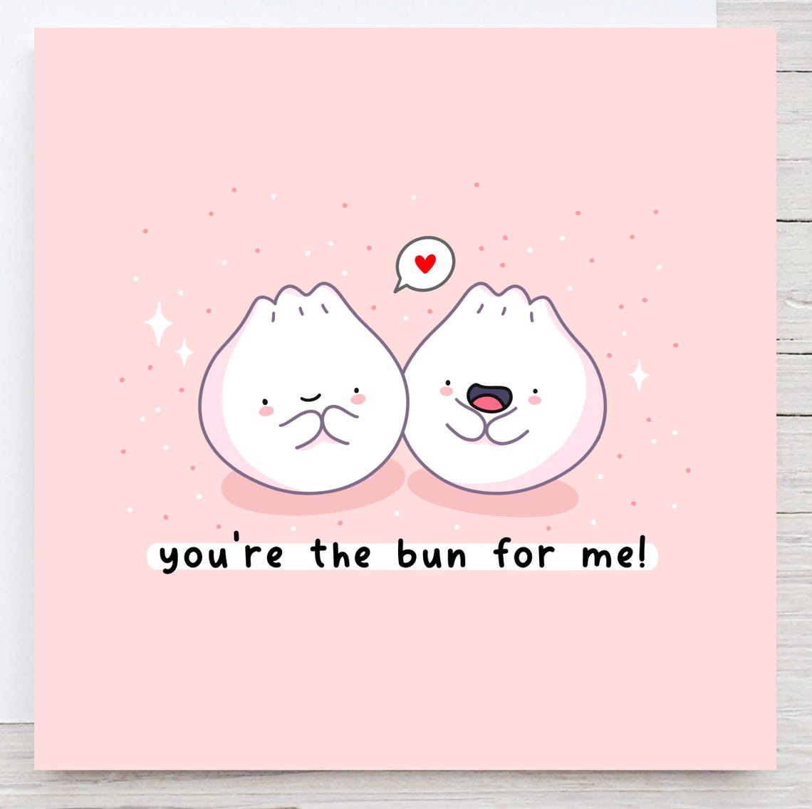 Kawaii You Are the Bun for Me Bao Dumpling Pun Love Art Print