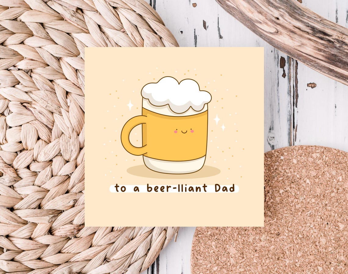 To a Beer-lliant Dad Funny Beer Mug Father's Day Card Poster - Image 4