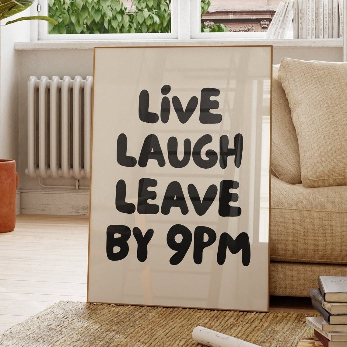 Live Laugh Leave By 9pm Retro Typography Poster