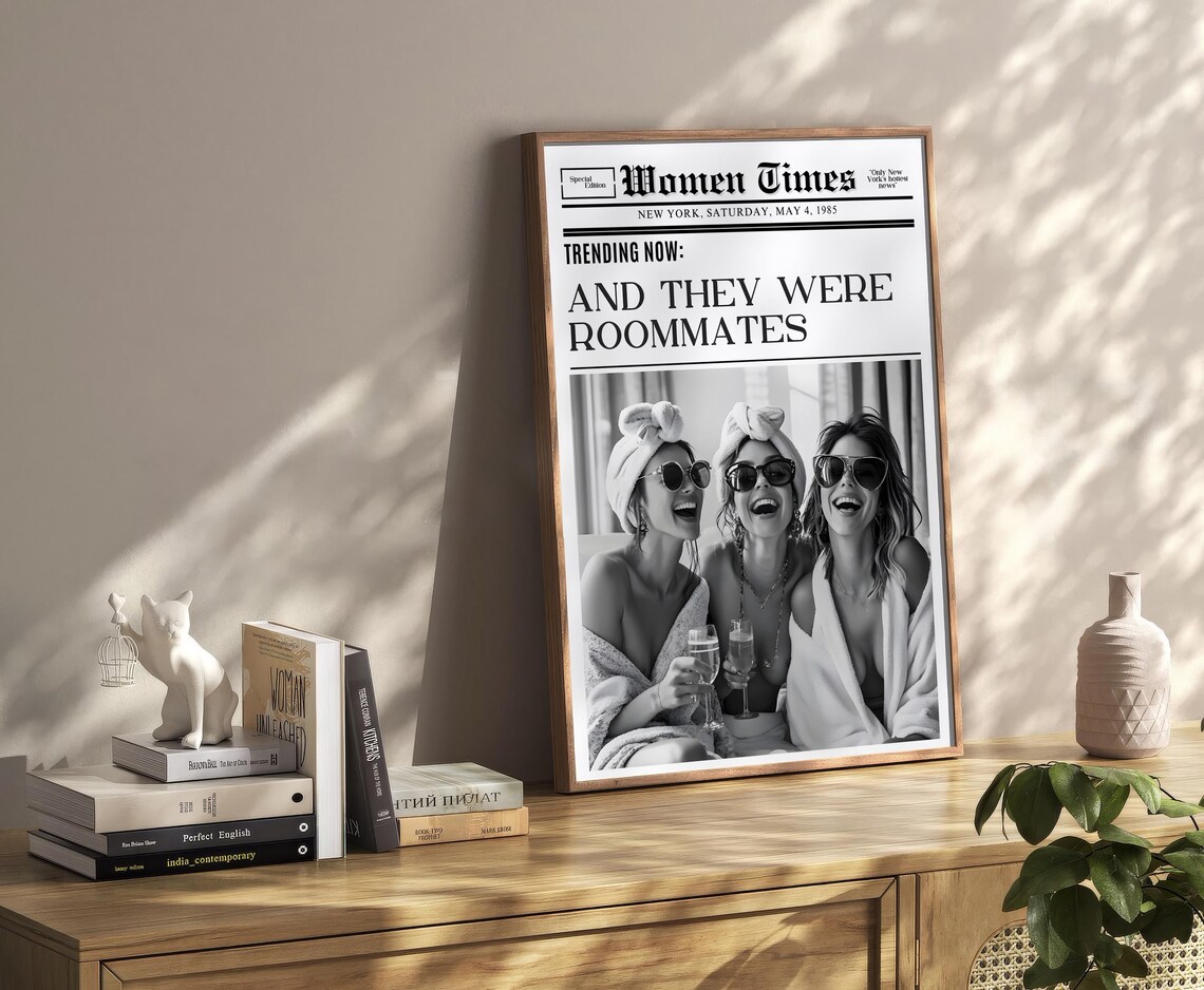 And They Were Roommates Women Times Funny Vintage Photo Poster - Image 2