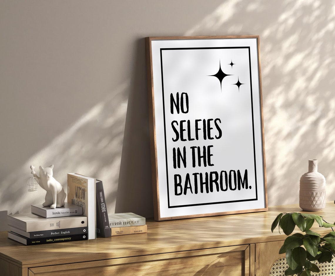 No Selfies In The Bathroom Funny Quote Modern Typography Poster - Image 3
