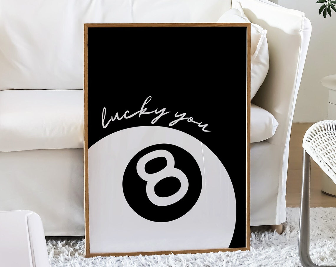 Lucky You Eight Ball Black White Trendy Girly Magic Quote Poster