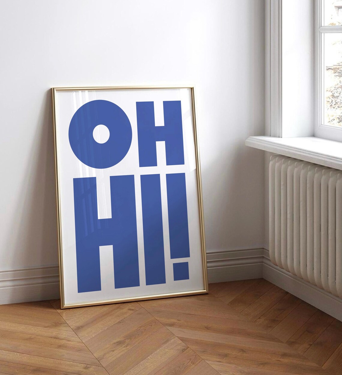 Oh Hi Blue Typography Art Print, Trendy Quote