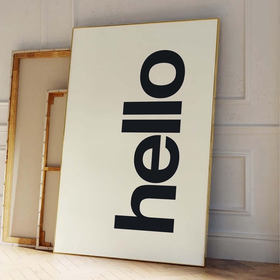 Hello Print Modern Typography Poster Trendy Wall Art Bold Type Poster Gallery Wall Art Wall Art