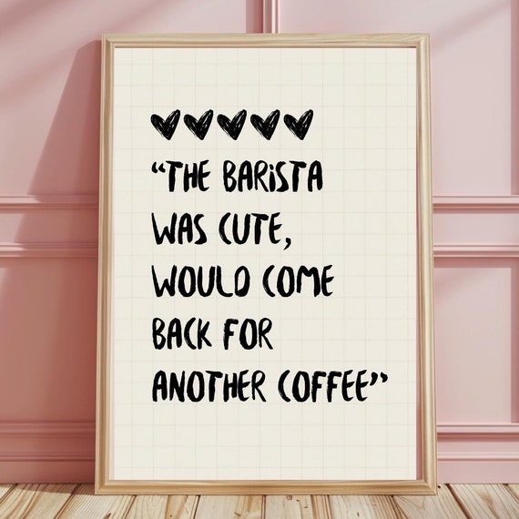 Barista Kitchen Print Coffee Wall Art Quote Art Coffee Lover Gift Kitchen Wall Art Trendy Kitchen Print Home Decor