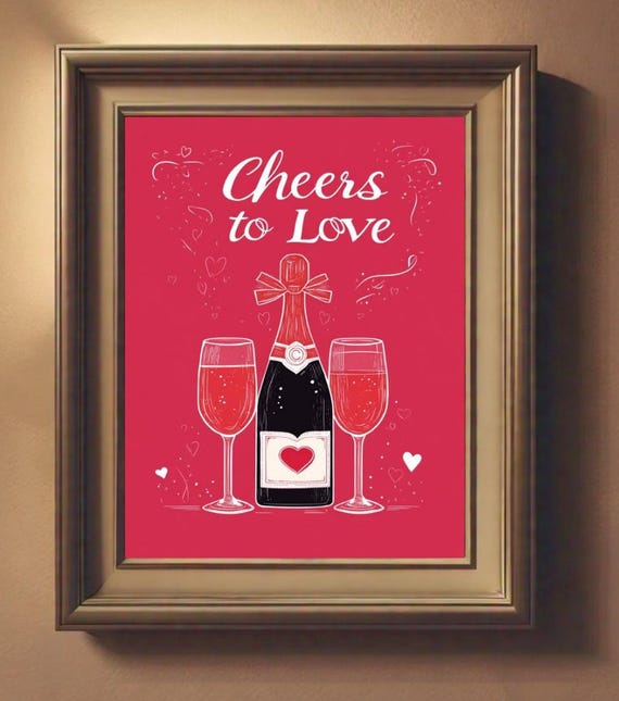 Valentines Day Print Bar Cart Decor Love Print Cheers Print Girly Room Decor Cute Valentines Day Gift