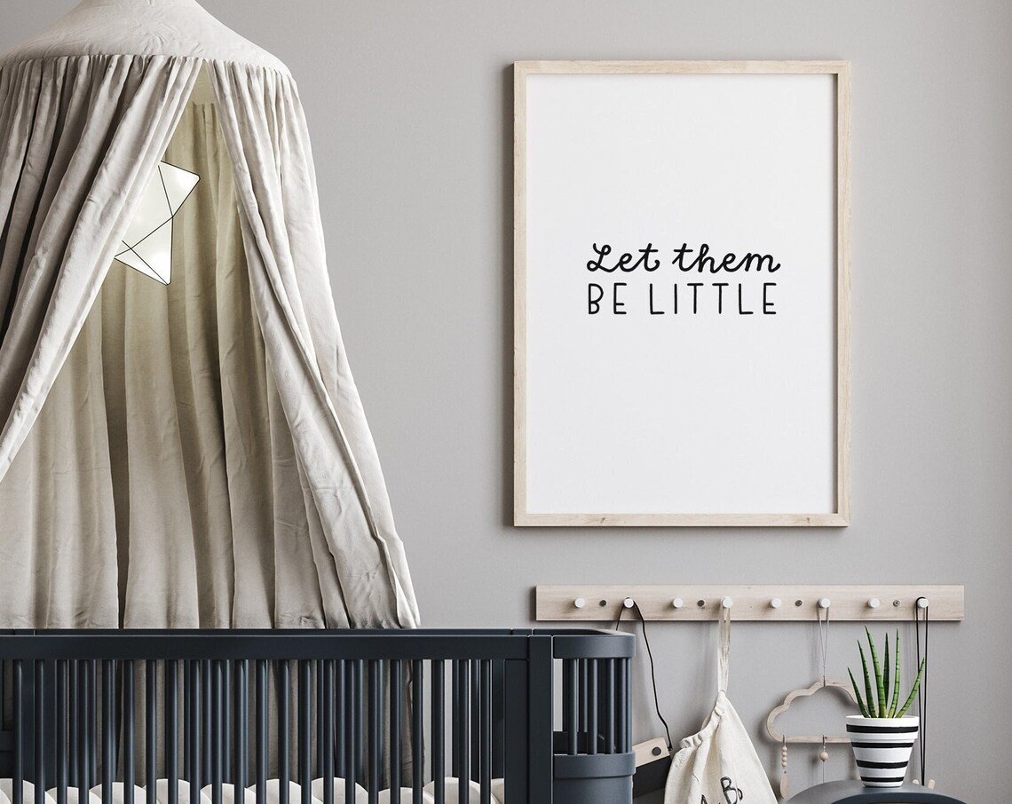 Let Them Be Little Nursery Quote Sign Minimalist Kids Room Poster - Image 3