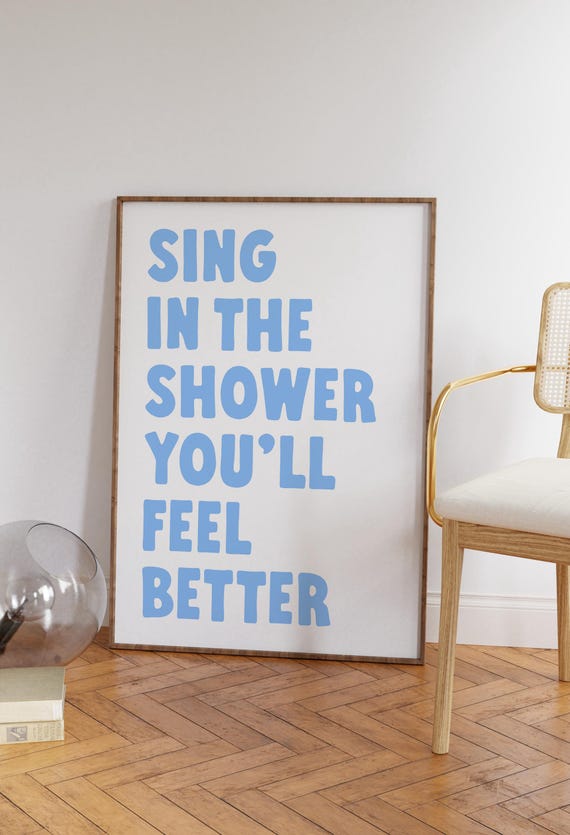 Light Blue Bathroom Wall Art Funny Quote Print This Shower Is For Singing Trendy