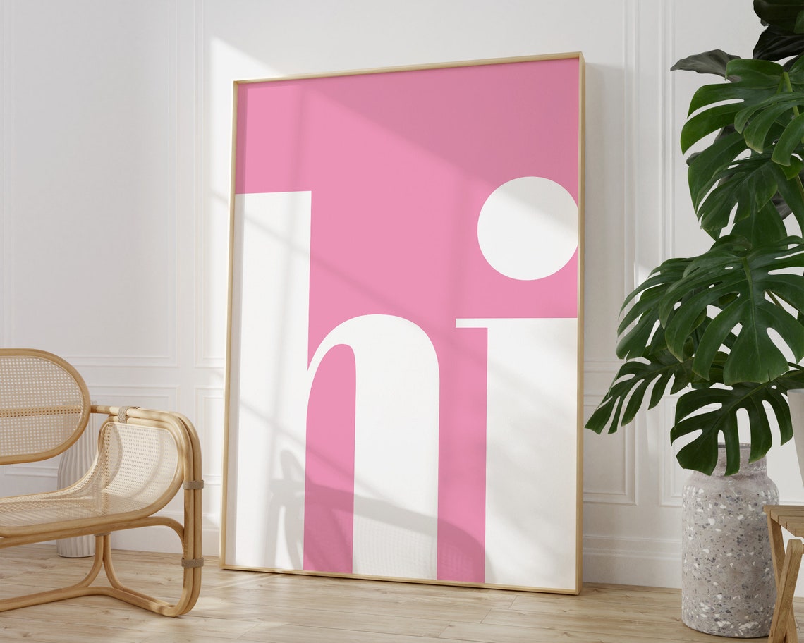 Hot Pink Hi Typography Trendy Bold Welcome Statement Art Poster - Image 2