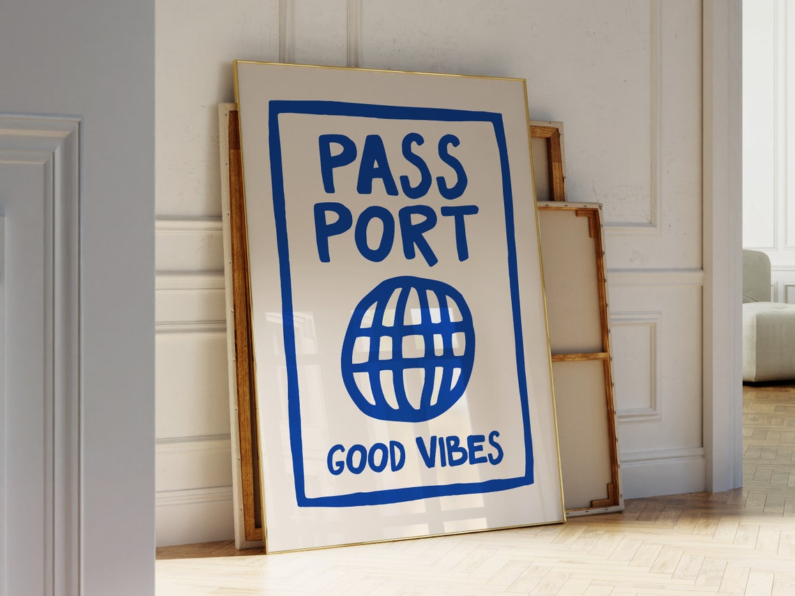 Blue Passport Good Vibes Globe Hand Lettered Travel Quote Poster