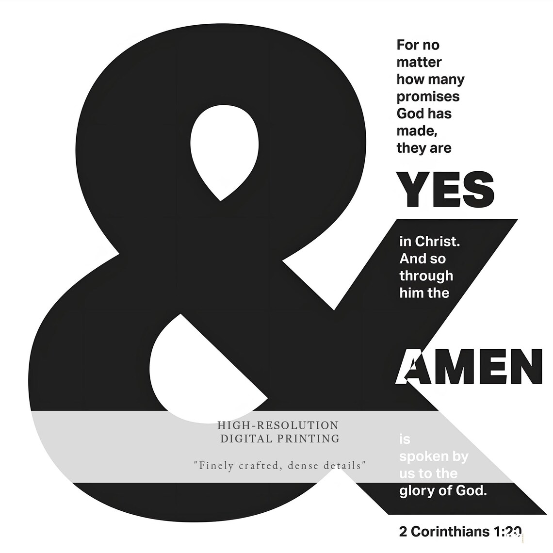 Yes and Amen Ampersand 2 Corinthians 1 20 Typographic Faith Poster - Image 2