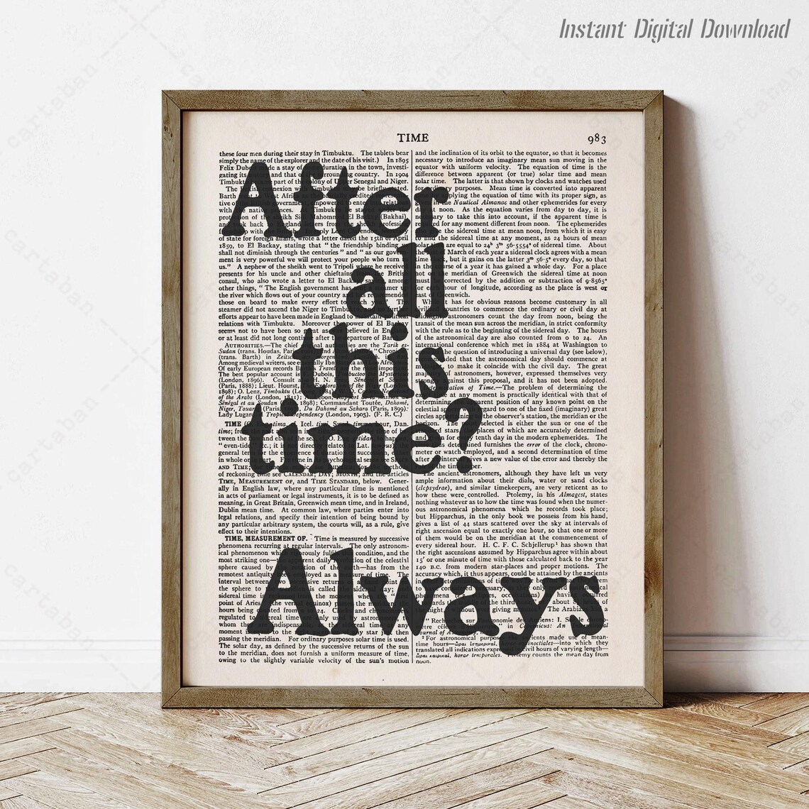After All This Time, Always Quote Art Print for Reading Nook