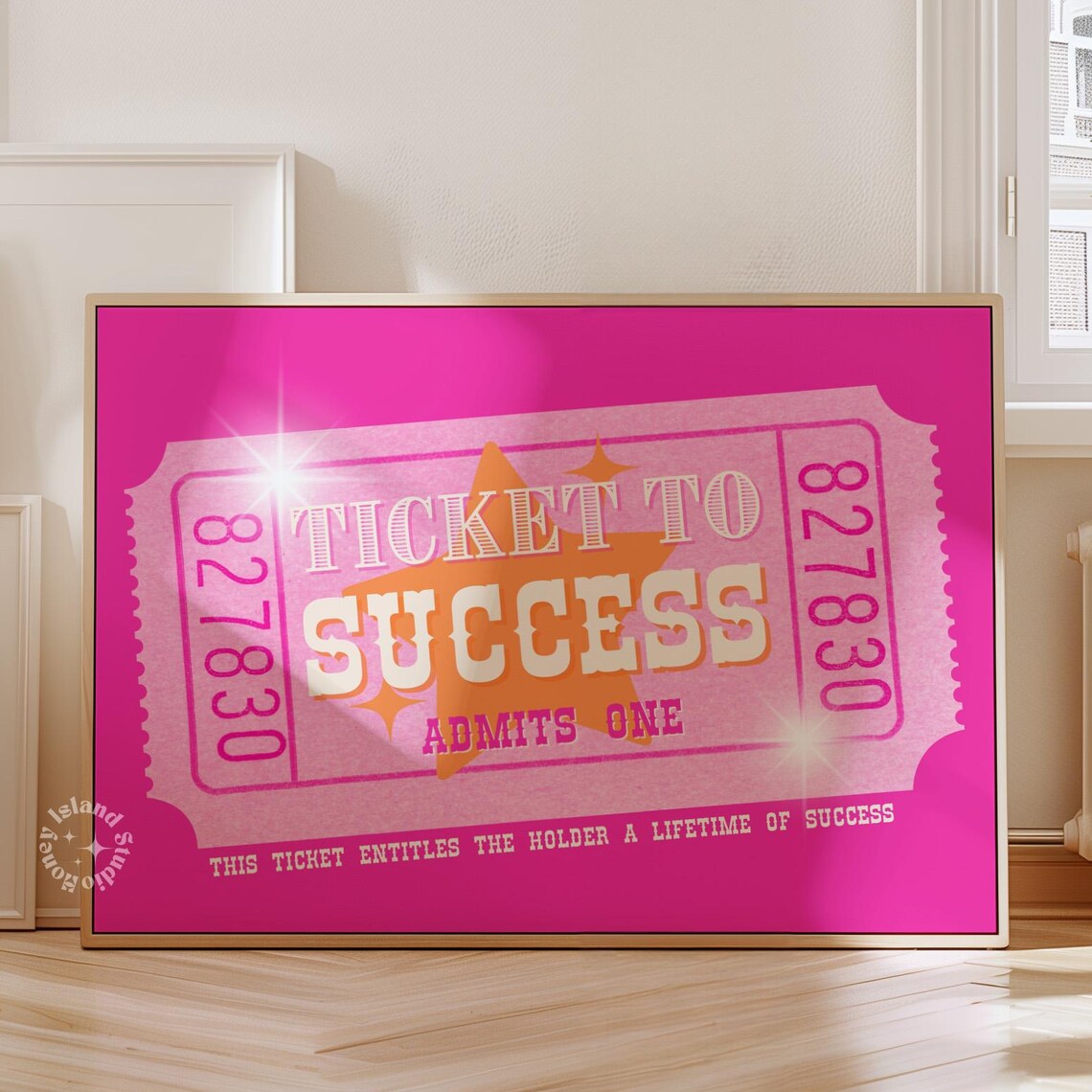Pink Ticket to Success Retro Affirmation Motivational Quote Art Poster