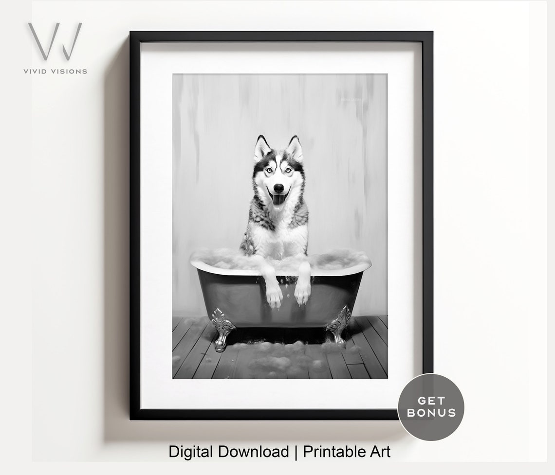 Siberian Husky Bubble Bath Black White Funny Bathroom Poster