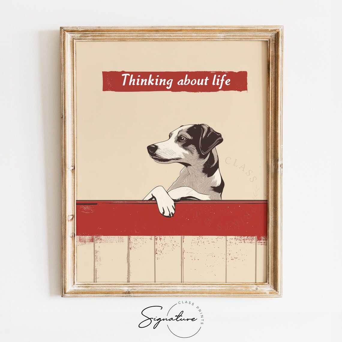 Funny Thinking About Life Dog Leaning On Fence Vintage Dog Poster