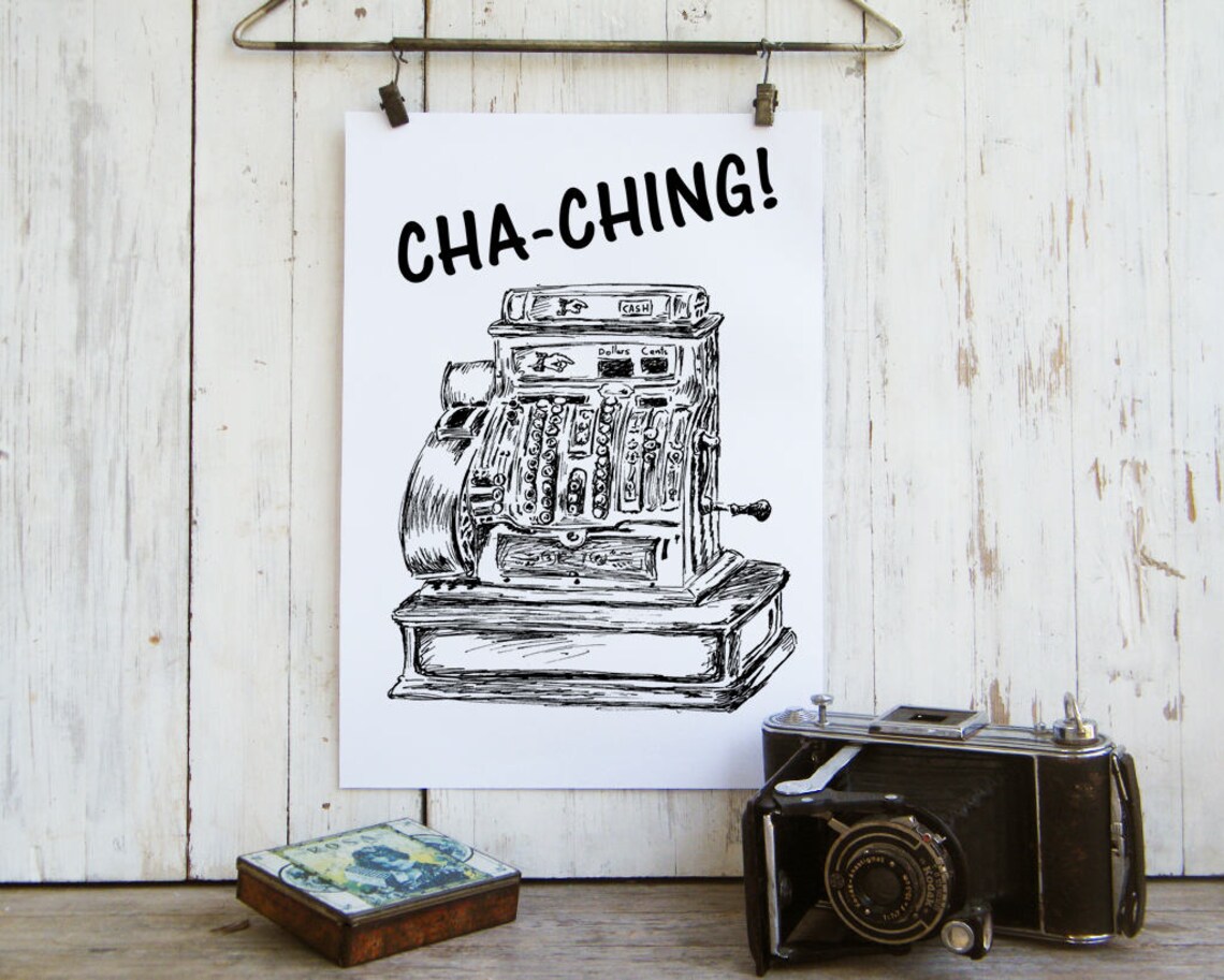 Cha Ching Quote Print, Rustic Office Wall Art
