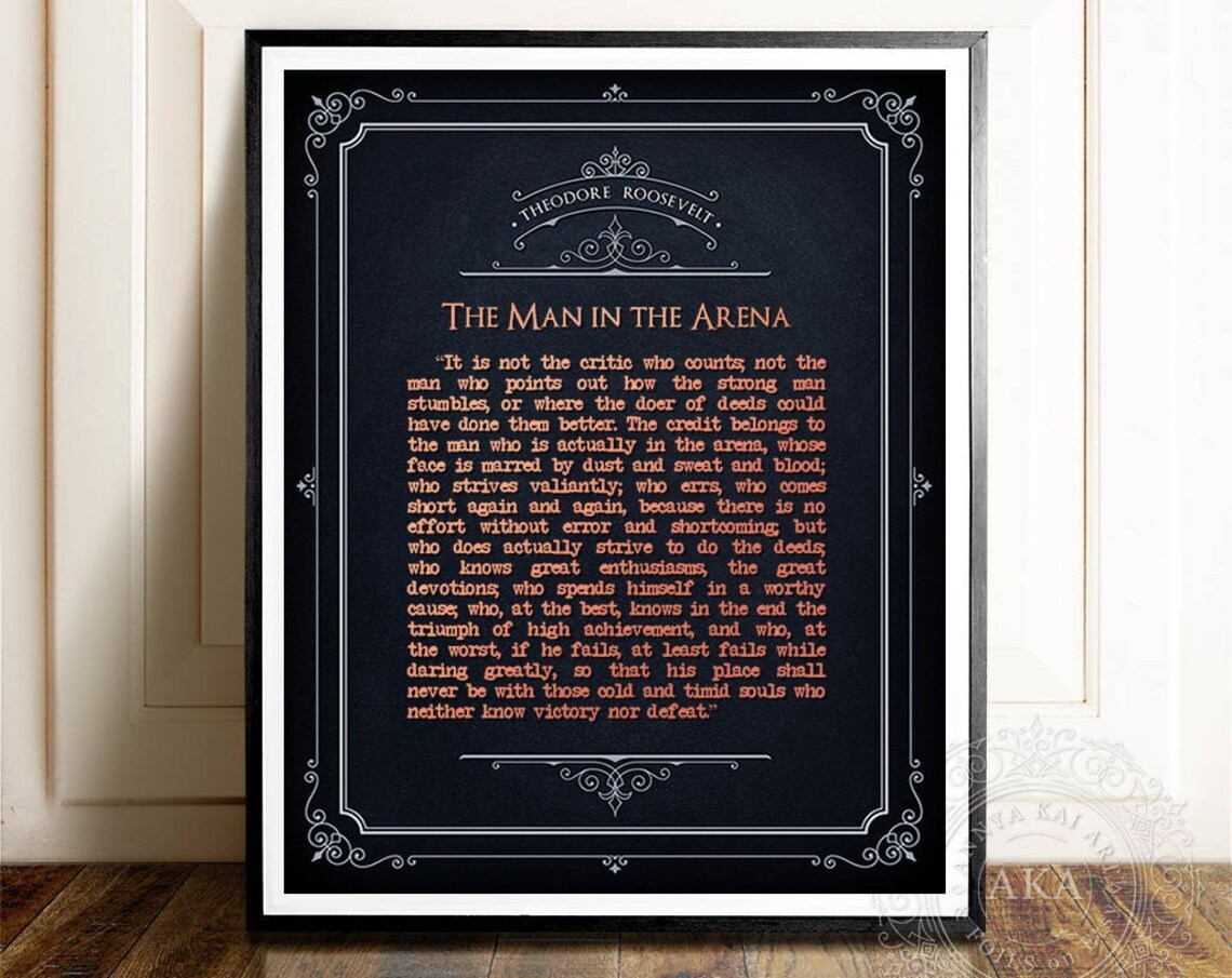 Man In The Arena, Theodore Roosevelt Quote Art Print