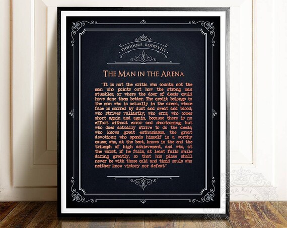 Man In The Arena, Theodore Roosevelt Quote Art Print