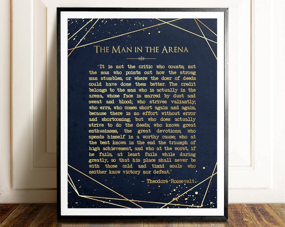 Theodore Roosevelt Quote, Man In The Arena Poster Print