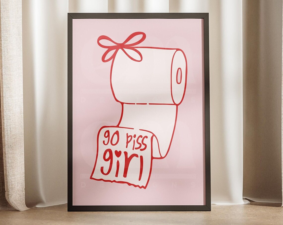 Go Piss Girl Toilet Paper Roll Funny Cheeky Pink Bathroom Poster