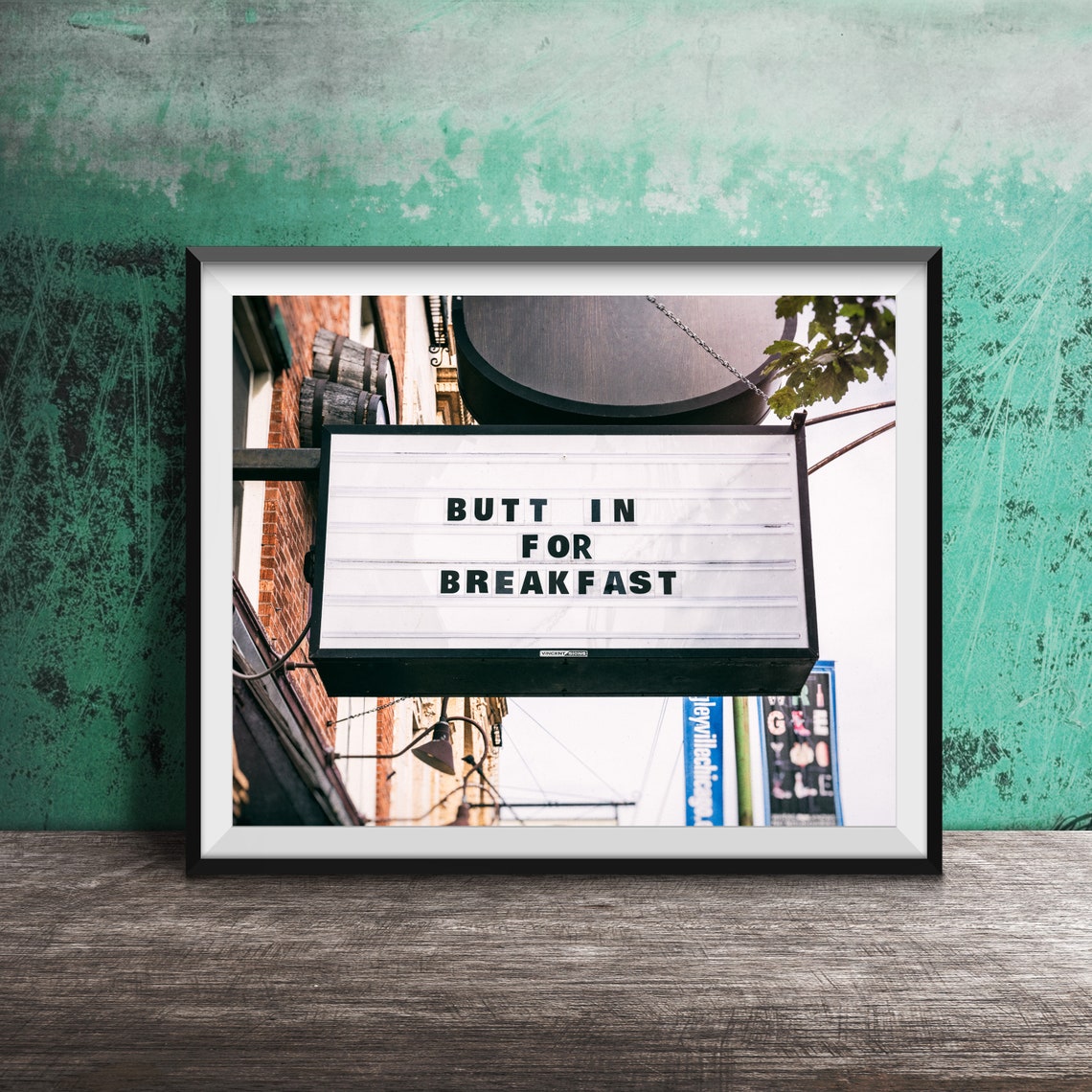 Butt In For Breakfast Funny Marquee Kitchen Sign Photography Poster
