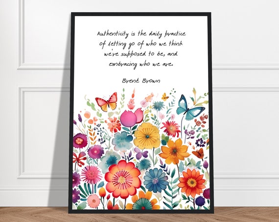 Authenticity Quote By Brene Brown Watercolor Painting Print Butterfly Print Brene Brown Authenticity Office Print Authentic Quote