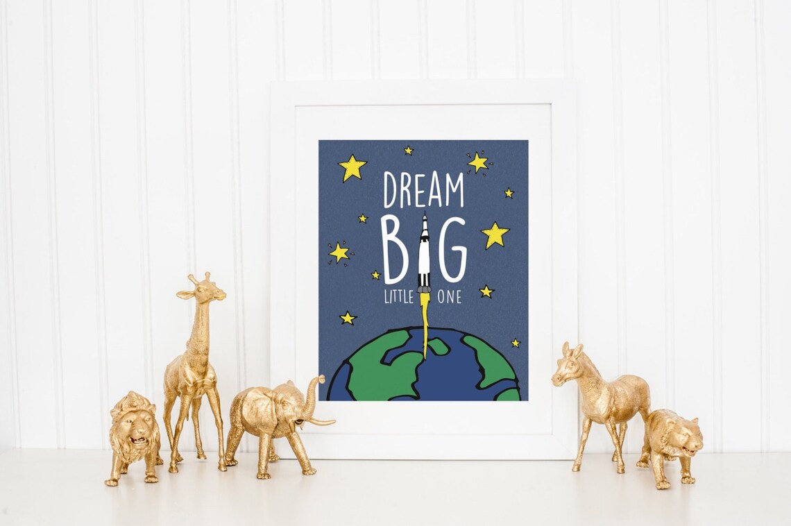 Dream Big Little One Outer Space Nursery Art Print