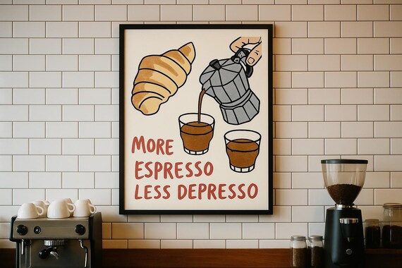 More Espresso Less Depresso Funny Coffee Barista Kitchen Poster