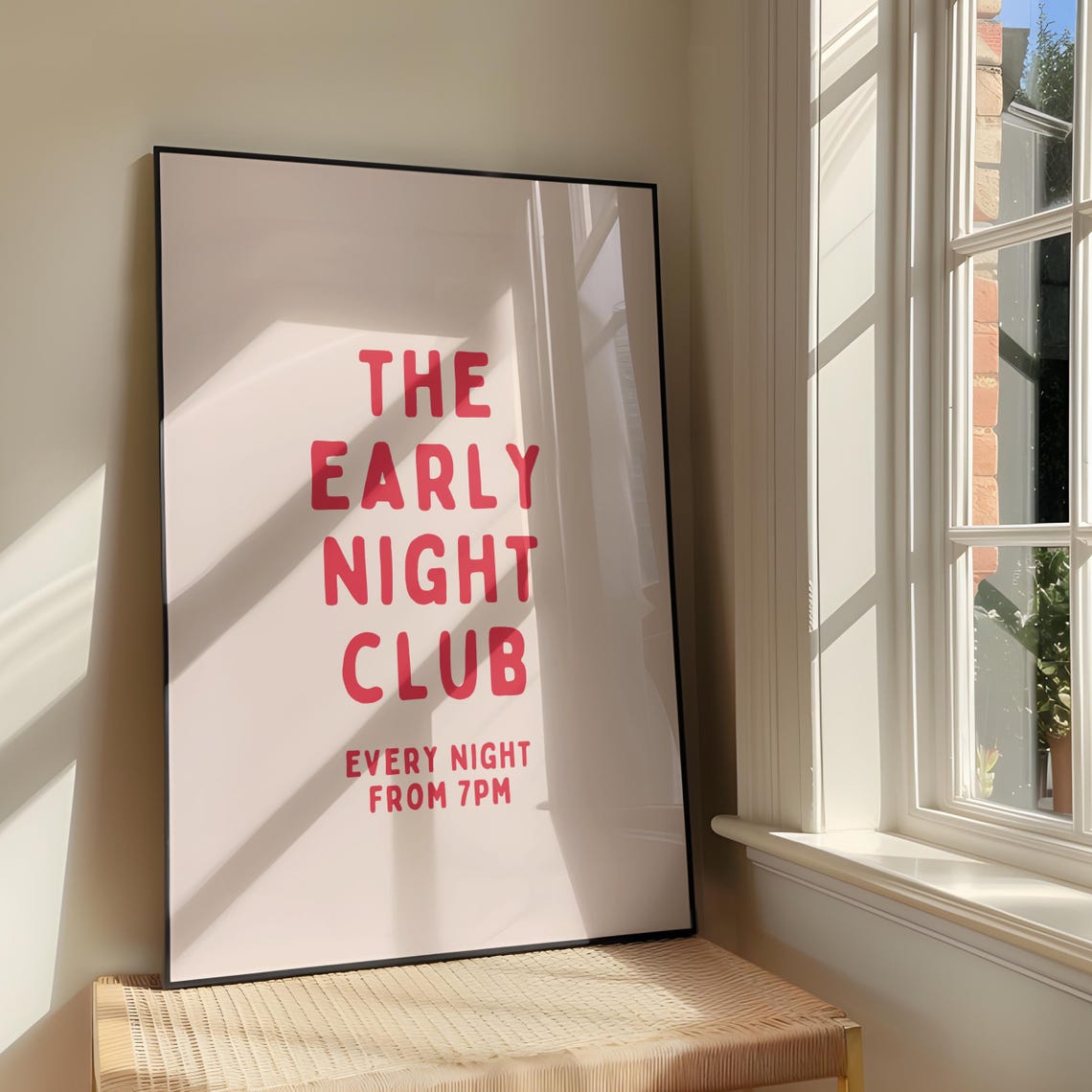 The Early Night Club Every Night From 7PM Funny Quote Wall Poster