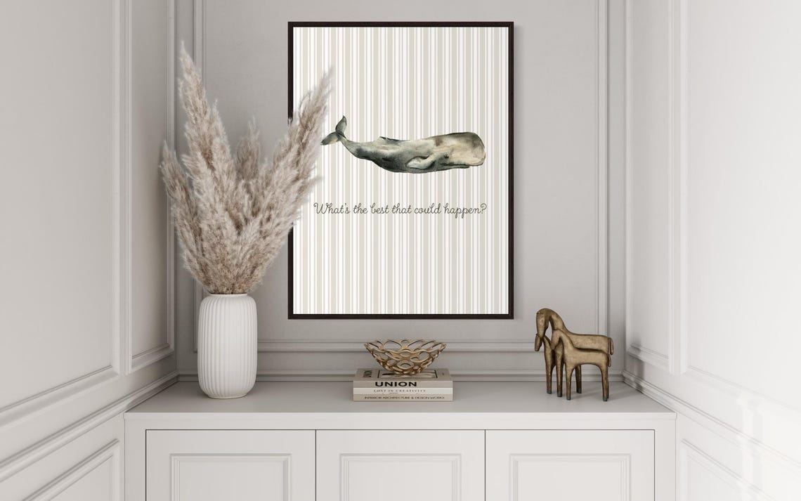 What Is the Best That Could Happen Sperm Whale Quote Poster Nursery - Image 5