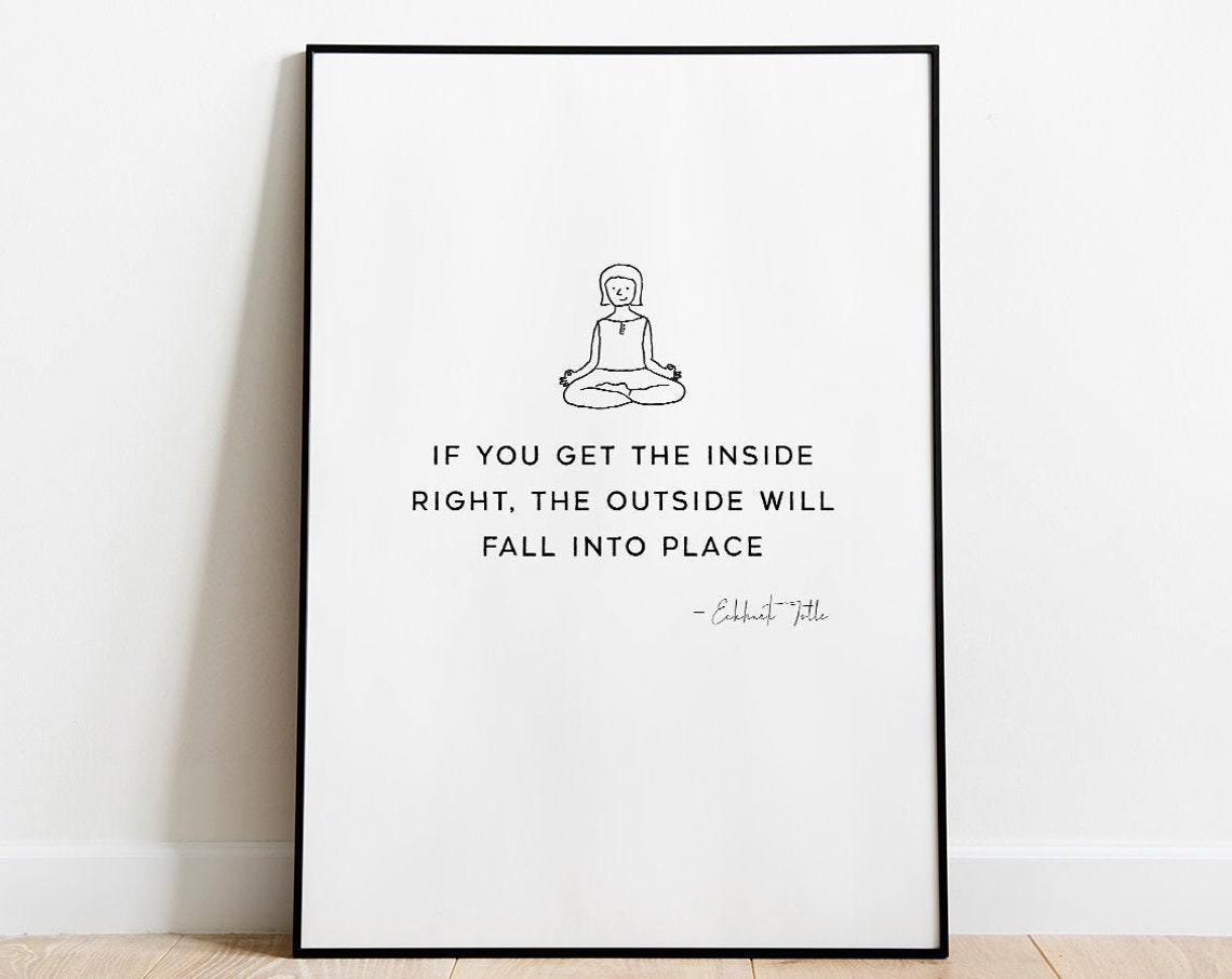 Eckhart Tolle Inside Right Mindful Quote Meditation Yoga Print - Image 3