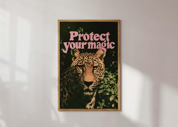 Protect Your Magic Leopard Wall Art Bold Jungle Animal Print Boho Safari Decor Motivational Poster Retro Typography Maximalist
