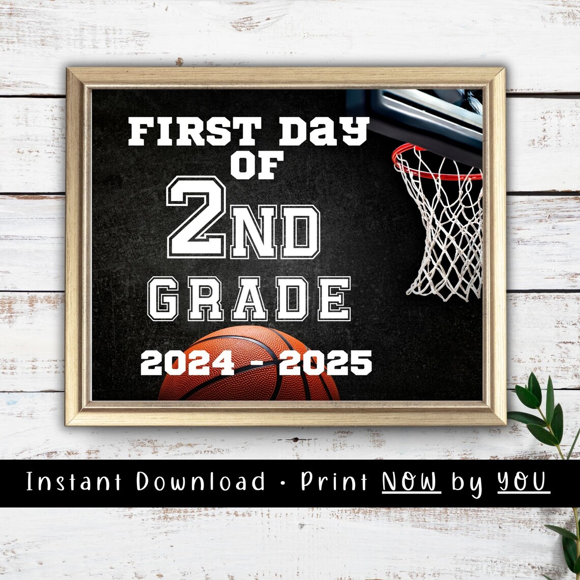 First Day Of School Sign, 2nd Grade Basketball