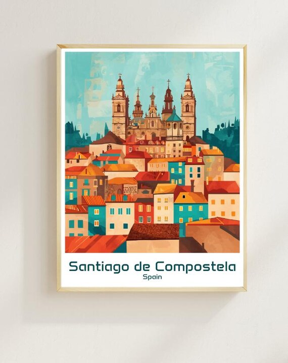 Santiago de Compostela Spain Cathedral City Skyline Travel Poster