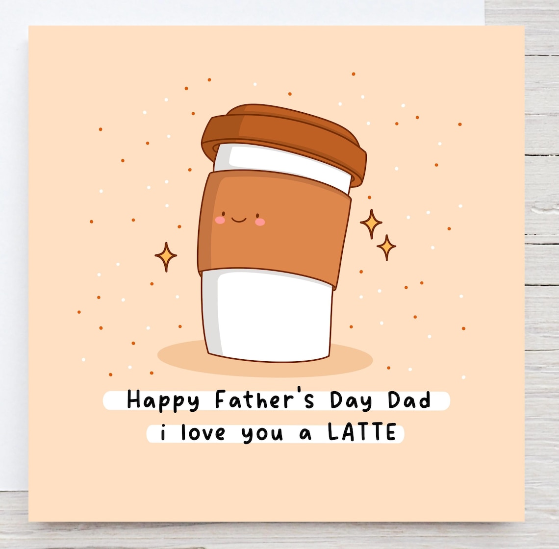 Kawaii Coffee Cup Fathers Day Pun Poster with I Love You a Latte