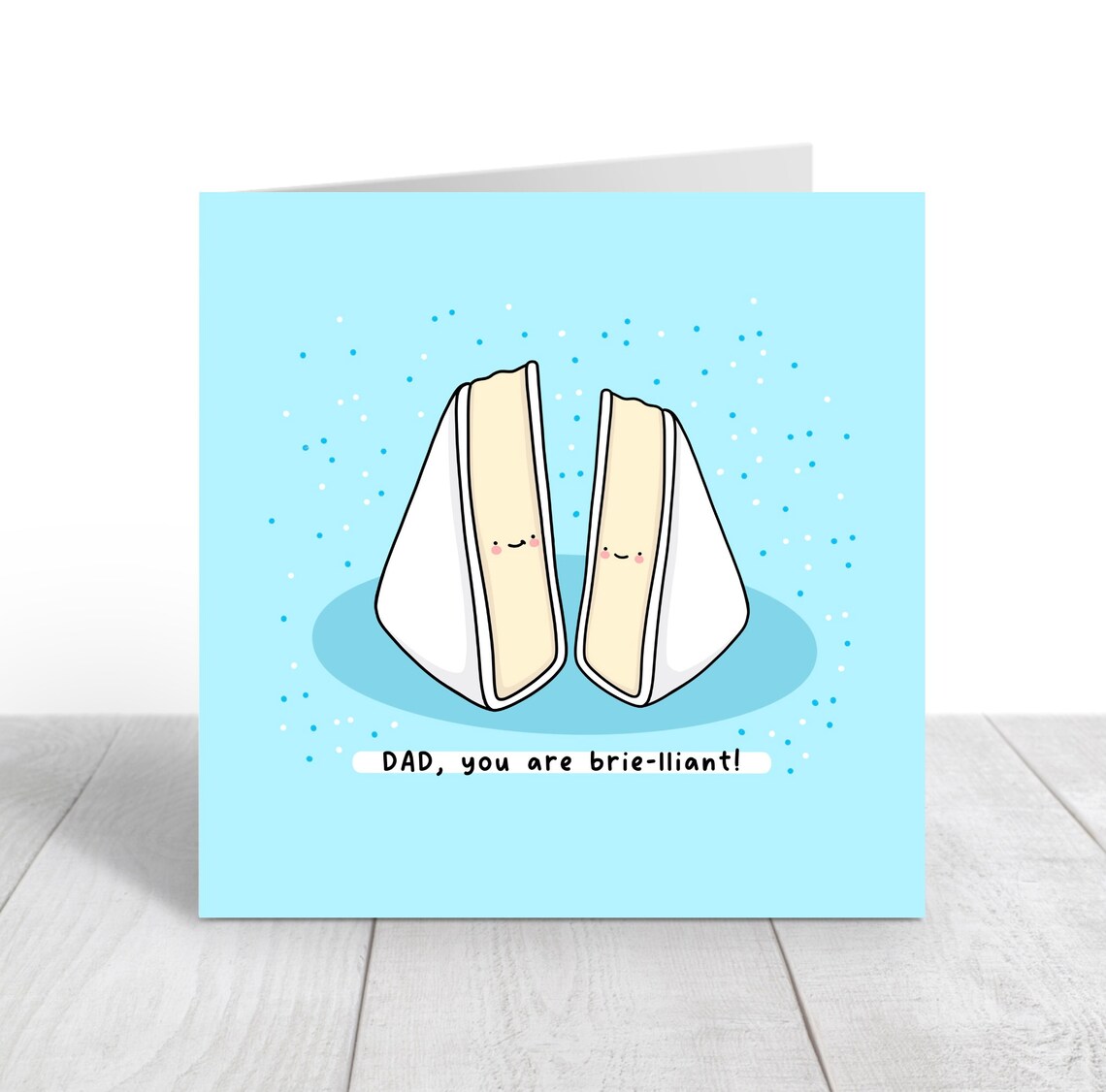 Brie Cheese Wedges DAD You Are Brie-Lliant Fathers Day Wall Art - Image 5